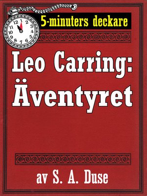 cover image of 5-minuters deckare. Leo Carring: Äventyret. Berättelse